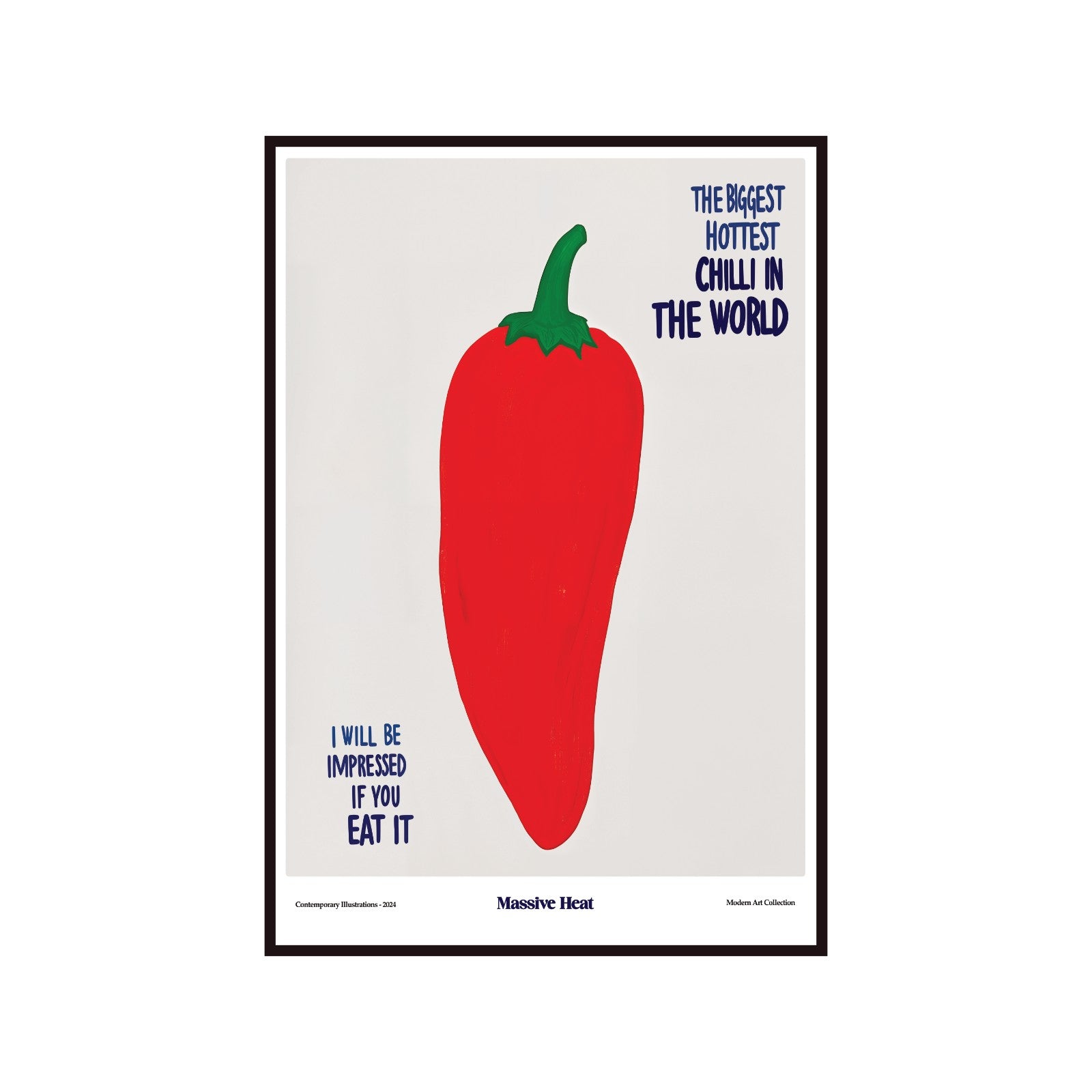 Plakat The Biggest Hottest Chilli in the World, modernizm
