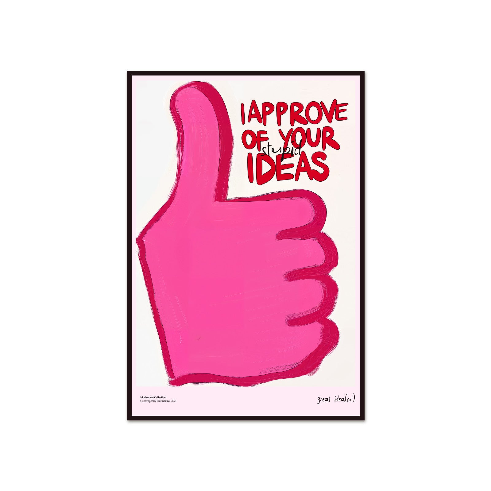 Plakat „I Approve” – Ironiczna Pochwała Twoich Najbardziej Szalonych Pomysłów!